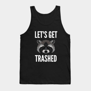 Let's Get Trashed Raccoon Tank Top